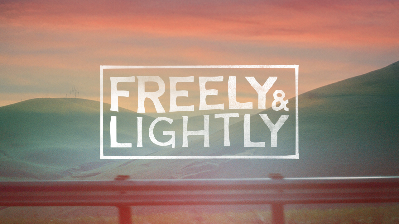 Freely & Lightly series